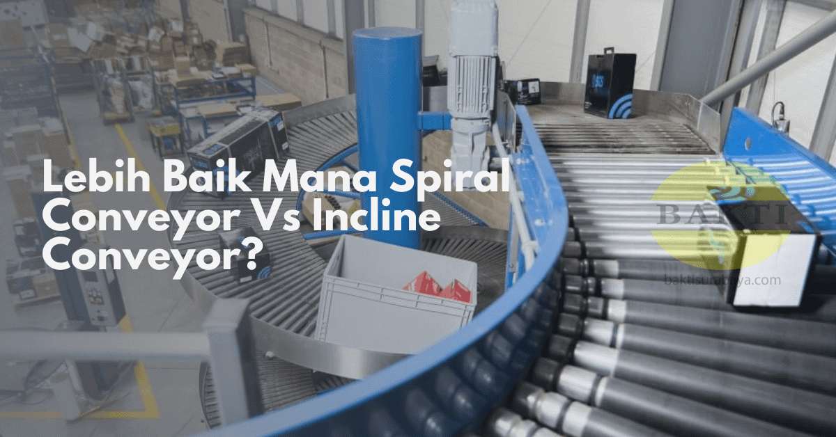 Lebih Baik Mana Spiral Conveyor Vs Incline Conveyor Cover