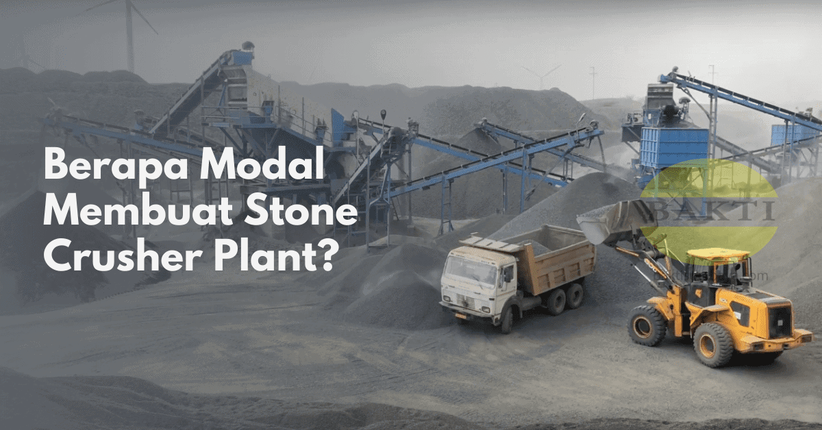 Berapa Modal Membuat Stone Crusher Plant Cover
